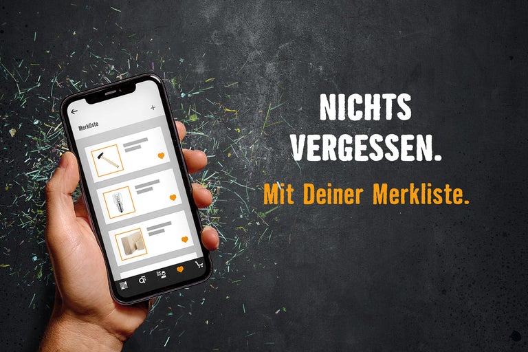 Smartphone mit gemerkten Artikeln in der HORNBACH App, daneben der Text „Nichts vergessen. Mit Deiner Merkliste.“