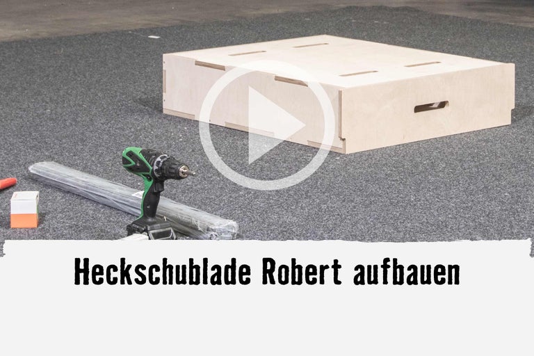 Heckschublade Robert aufbauen mit Akkuschrauber