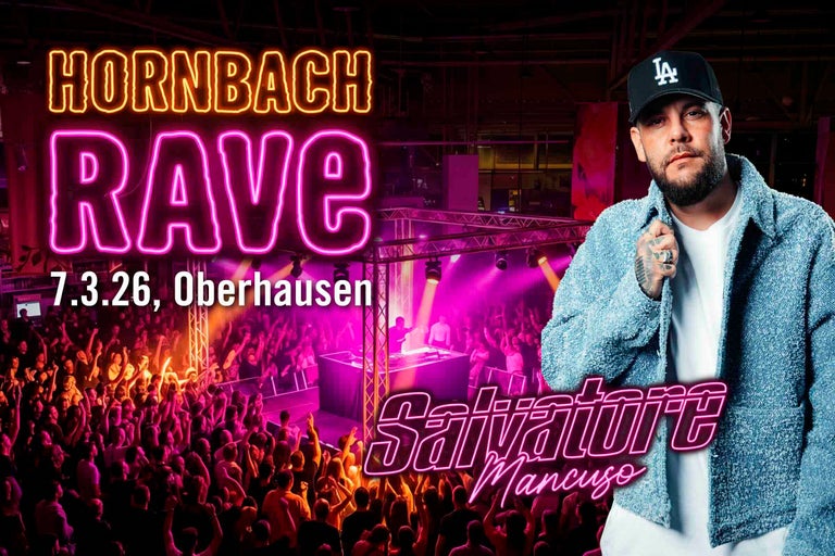 Hornbach Rave Veranstaltung mit Salvatore Mancuso am 7. März 2026 in Oberhausen