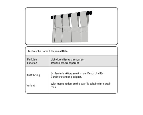 Technische Daten für einen transparenten Dekoschal mit Schlaufenfunktion für Gardinenstangen.
