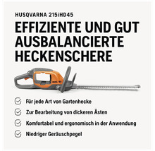 Husqvarna 215iHD45 Heckenschere für jede Art von Gartenhecke, zur Bearbeitung von dickeren Ästen, komfortabel und ergonomisch in der Anwendung mit niedrigem Geräuschpegel.