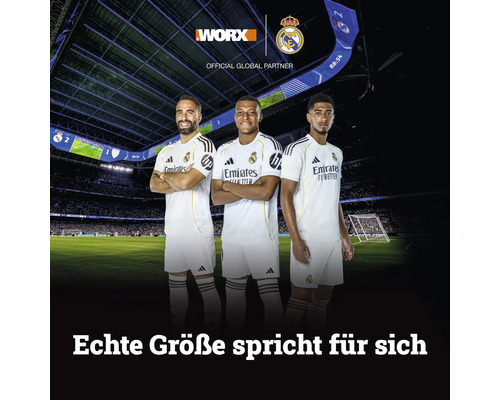 WORX Logo, Real Madrid Logo, Offizieller Globaler Partner, drei Fußballspieler im Stadion, Echte Größe spricht für sich.