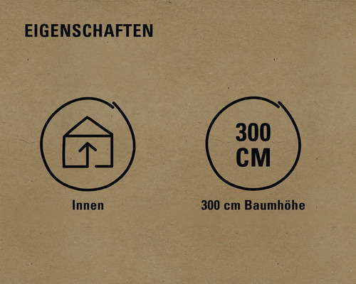 Eigenschaften: Innenbereich geeignet, 300 cm Baumhöhe
