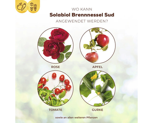 Anwendungsbereiche von Solabiol Brennnessel Sud: Rose, Apfel, Tomate, Gurke.