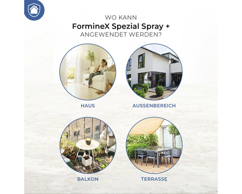 Anwendungsbereiche für Forminex Spezial Spray: Haus, Aussenbereich, Balkon und Terrasse
