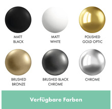 Verfügbare Farben: Matt Schwarz, Matt Weiß, Polierte Gold Optik, Gebürstetes Bronze, Gebürstetes Schwarz Chrom, Chrom