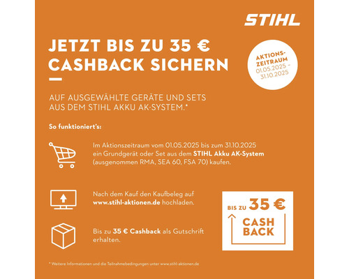 Stihl Aktion: Bis zu 35 Euro Cashback auf ausgewählte Geräte und Sets aus dem Stihl Akku AK-System im Aktionszeitraum 01.05.2025 bis 31.10.2025