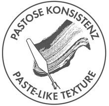 Pastose Konsistenz