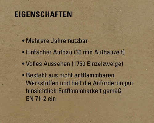 Eigenschaften: Mehrere Jahre nutzbar, einfacher Aufbau, volles Aussehen, besteht aus nicht entflammbaren Werkstoffen und entspricht den Anforderungen hinsichtlich Entflammbarkeit gemäß EN 71-2.