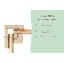 19 Millimeter Steckschraubsystem mit einfacher Montage, einzelnen Profilhölzern zur Selbstmontage und wasserabweisender Profilierung.