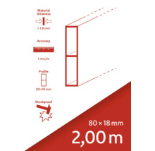 Materialstärke weniger als 1,8 mm, Genauigkeit 1 mm pro Meter, Profil 80 x 18 mm, stoßfest, Länge 2,00 Meter