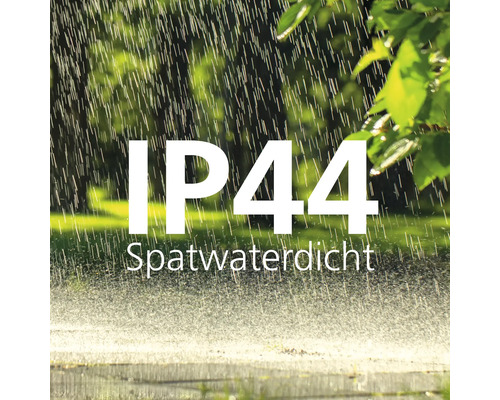 IP44 Schutzart gegen Spritzwasser