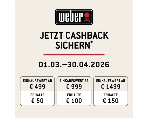 Weber Logo. Cashback promotion from March 1 to April 30, 2026. Get 50 euros cashback from a purchase value of 499 euros. Get 100 euros cashback from a purchase value of 999 euros. Get 150 euros cashback from a purchase value of 1499 euros.