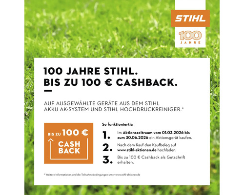 Stihl 100 Jahre Jubiläumsaktion mit bis zu 100 Euro Cashback auf ausgewählte Geräte