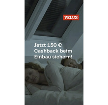 Schlafendes Paar unter Velux Dachfenster mit Plissee. Text: Jetzt 150 Euro Cashback beim Einbau sichern. Velux Logo.