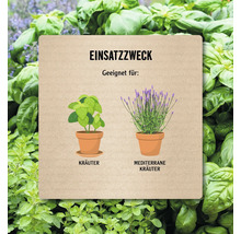 Einsatzzweck: Geeignet für Kräuter und mediterrane Kräuter.