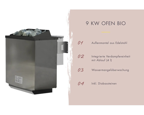 Bio Saunaofen mit 9 Kilowatt Leistung, Edelstahl Außenmantel, integrierter Verdampfereinheit, Wassermangelüberwachung und Diabassteinen.