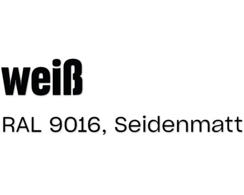 Farbangabe weiß RAL 9016 seidenmatt