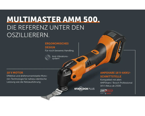 Fein Multimaster AMM 500 Akku Oszillierer mit 18 Volt Motor, Starlock Plus Werkzeugaufnahme, Antivibrationssystem und AMPShare Akkuschnittstelle.