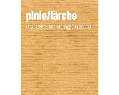 Holzmusterlasur in der Farbe Pinie Lärche mit seidenglänzender Oberfläche RC 260 für Holzoberflächen