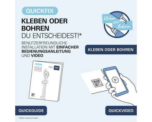 Grohe QuickFix Installationshilfe mit Wahlmöglichkeit zwischen Kleben oder Bohren inklusive Quickguide und Videoanleitung für die Montage.