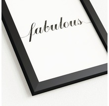Gerahmtes Bild mit dem Schriftzug Fabulous