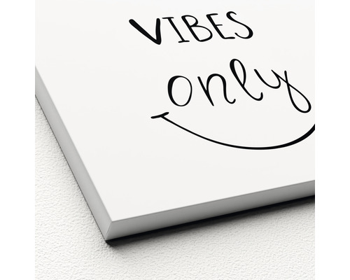 Leinwandbild mit dem Schriftzug Vibes Only