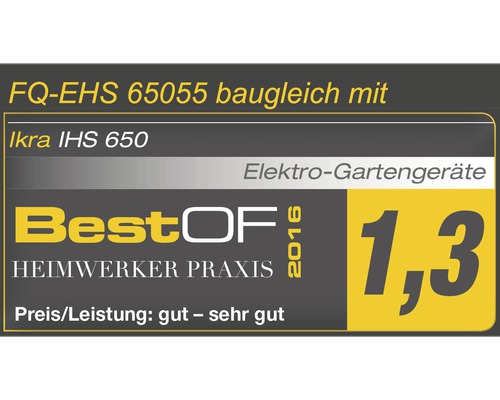 FQ-EHS 65055 baugleich mit Ikra IHS 650 Elektro-Gartengeräte Best of Heimwerker Praxis 2016 Note 1,3
