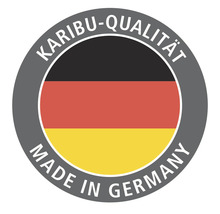 Karibu-Qualität Made in Germany Siegel
