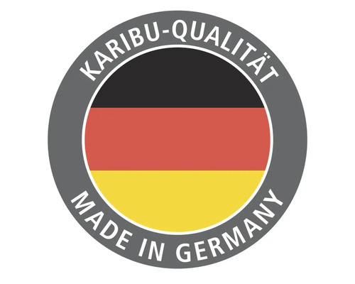 Karibu-Qualität Made in Germany Siegel