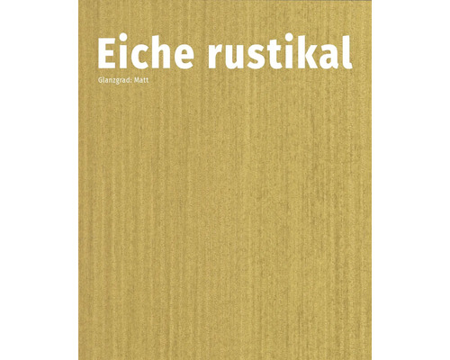 Eiche rustikal, matte Oberfläche