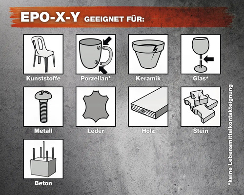 Geeignet für: Kunststoffe, Porzellan, Keramik, Glas, Metall, Leder, Holz, Stein, Beton. Nicht für den Kontakt mit Lebensmitteln geeignet.