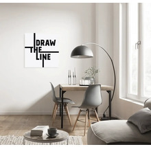 Leinwandbild Typo Draw the Line 60x60 cm