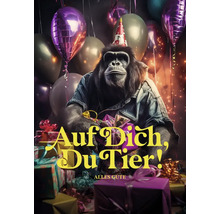 Illustration mit einem Gorilla mit Partyhut, umgeben von Geschenken und Ballons, mit dem Text Auf Dich, Du Tier! Alles Gute.