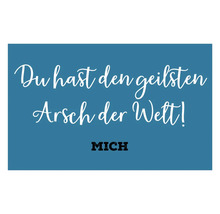 Dekomagnet Du hast den geilsten Arsch der Welt! Mich 8,5x5,5 cm
