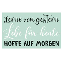 Dekomagnet Lerne von gestern Lebe für heute Hoffe auf Morgen 8,5x5,5 cm