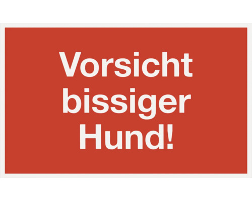 Hinweisschild "Vorsicht bissiger Hund" 250x150 mm