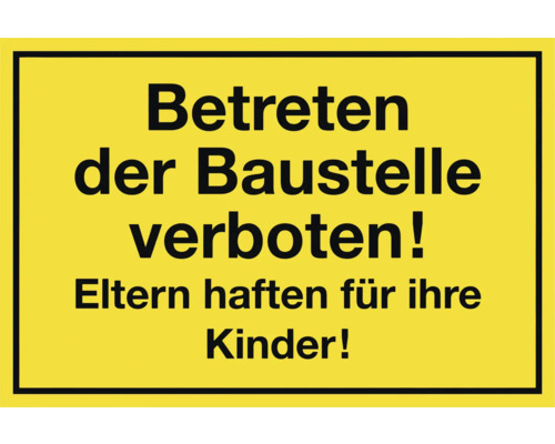 Hinweisschild "Betreten der Baustelle verboten" 250x150 mm