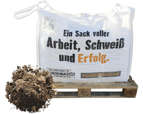 FLAIRSTONE Big Bag Mineralgemisch 0 mm - 45 mm ca. 825 kg = 0,5 cbm Big Bag mit Erde auf Palette, Aufschrift: Ein Sack voller Arbeit, Schweiss und Erfolg
