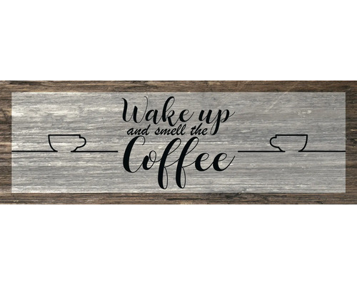 Dekoratives Holzschild mit der Aufschrift ''Wake up and smell the coffee'' und Kaffeetassen-Motiven