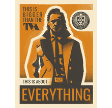 Abbildung des Time Variance Authority Plakats mit der Aufschrift ''This is bigger than the TVA. This is about everything.''