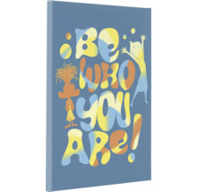 Dekorative Leinwand mit der Aufschrift Sei wer du bist