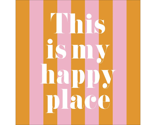 Dekoratives Poster mit dem Schriftzug This is my happy place vor einem gestreiften Hintergrund