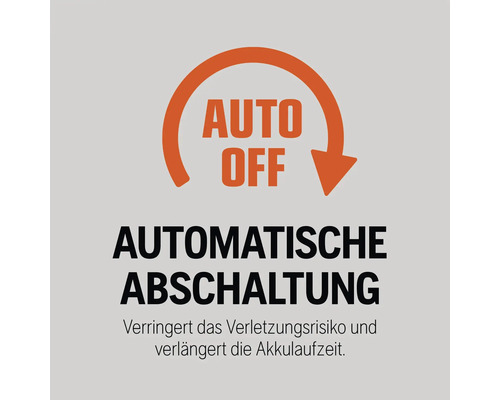Symbol für automatische Abschaltung zur Reduzierung des Verletzungsrisikos und zur Verlängerung der Akkulaufzeit