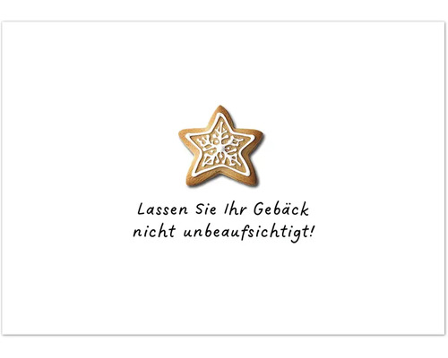 Sternförmiger Keks mit Zuckerguss und dem Text Lassen Sie Ihr Gebäck nicht unbeaufsichtigt!