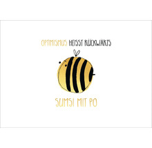 Illustration einer gestreiften Biene mit dem Schriftzug Optimismus heißt Rückwärts Sumsi mit Po