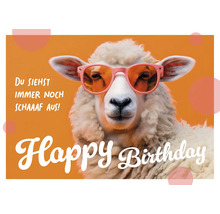 Geburtstagskarte mit Schaf und dem Text Du siehst immer noch schaaaf aus! Happy Birthday