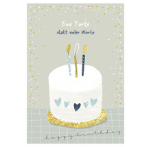 Geburtstagskarte mit Kuchenmotiv und dem Schriftzug Eine Torte statt vieler Worte