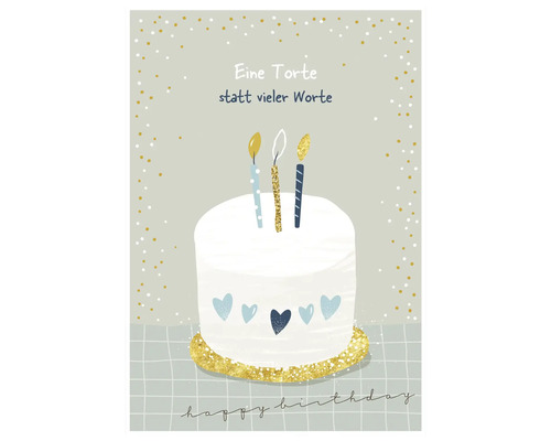Geburtstagskarte mit Kuchenmotiv und dem Schriftzug Eine Torte statt vieler Worte