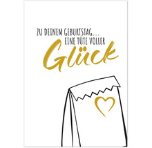 Geburtstagskarte mit der Aufschrift Zu deinem Geburtstag eine Tüte voller Glück